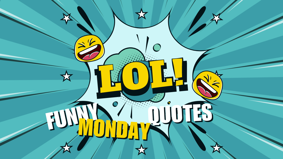 Funny Monday Quotes