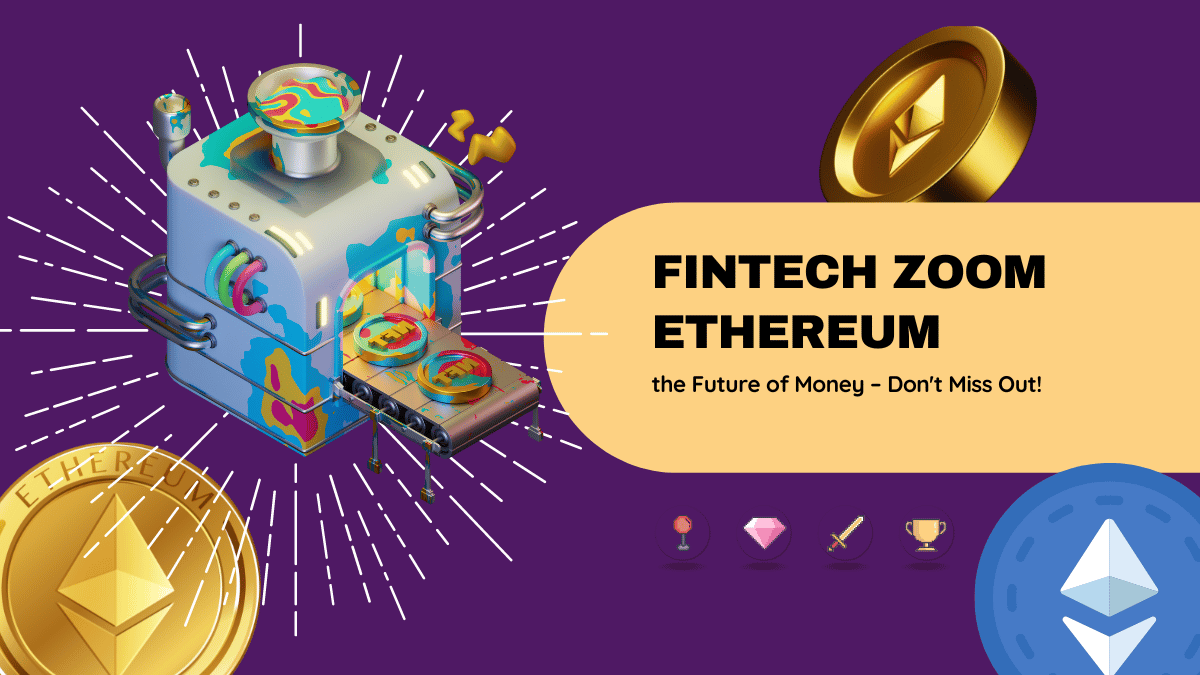 fintech zoom ethereum